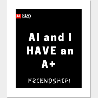 A+ friendship! /black Posters and Art